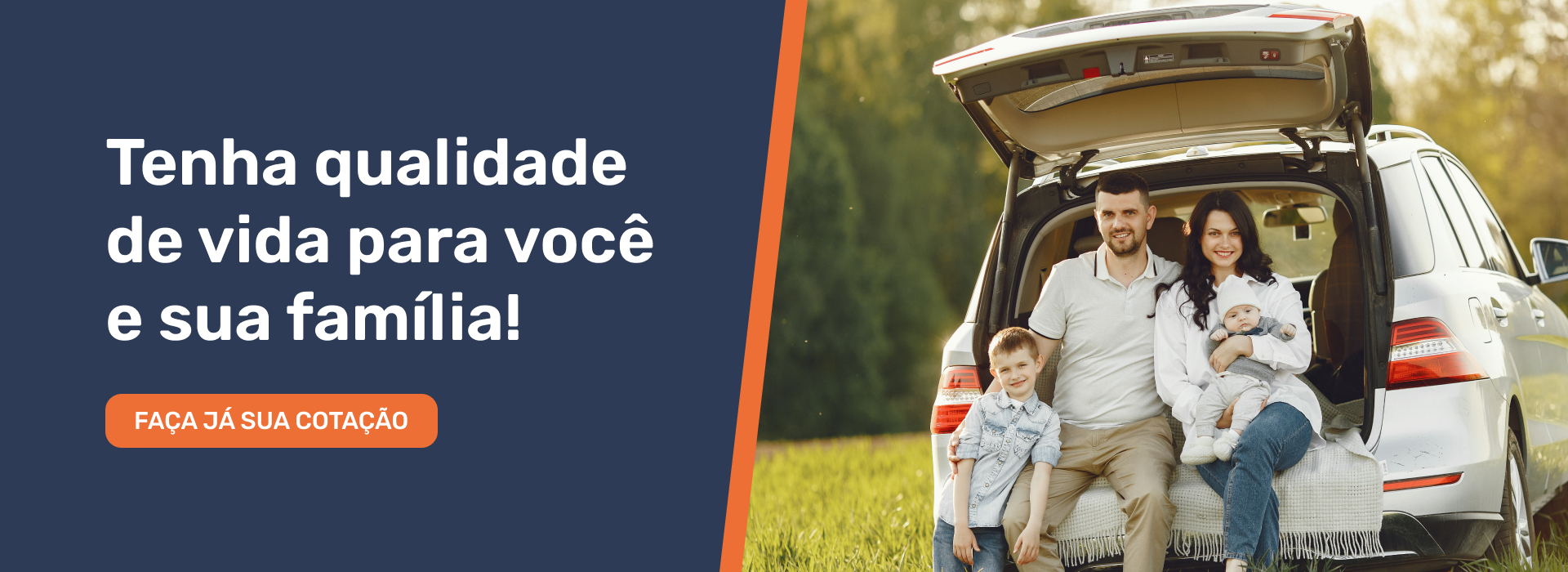 Tenha qualidade de vida para você e sua família!